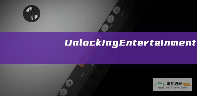 Unlocking Entertainment English the Language Shows Linguistic Worldof Variety Thrilling