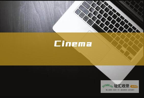 Cinema