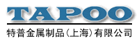 TAPOO Metal Products (Shanghai) Co.,Ltd.
