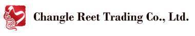 Changle Reet Trading Co., Ltd.