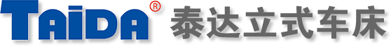 单柱立式车床-双柱立式车床-德州泰达立式车床制造有限公司